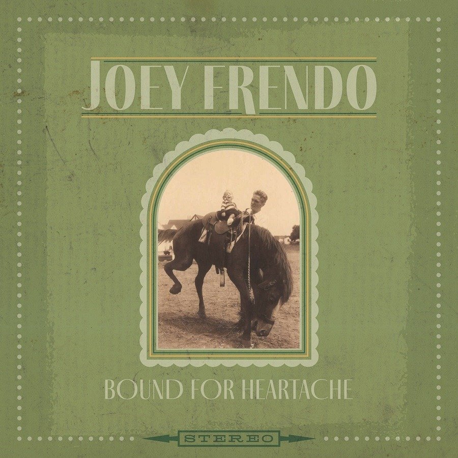 CD Shop - FRENDO, JOEY BOUND FOR HEARTACHE