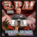CD Shop - SPM (SOUTH PARK MEXICAN) POWER MOVES THE TABLE