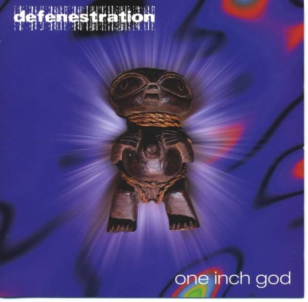 CD Shop - DEFENESTRATION ONE INCH GOD