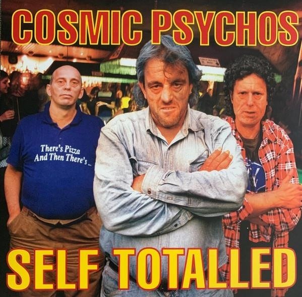CD Shop - COSMIC PSYCHOS SELF TOTALLED