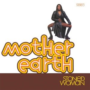 CD Shop - MOTHER EARTH STONED WOMAN