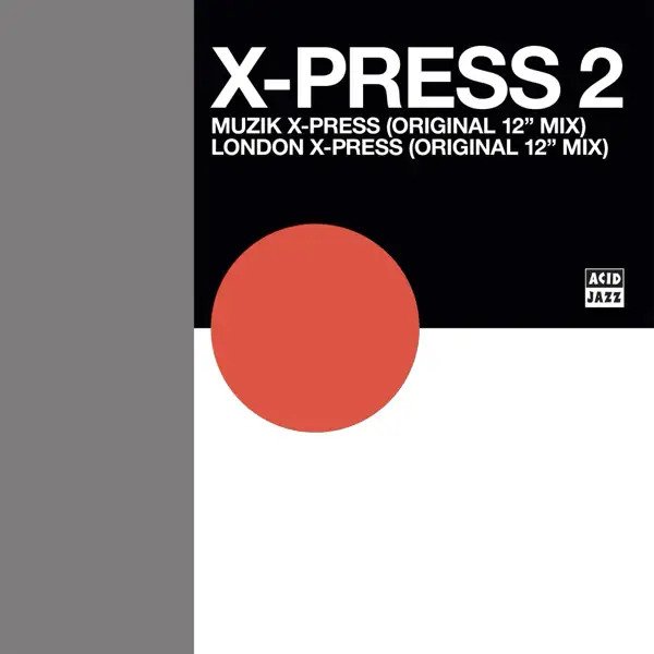 CD Shop - X-PRESS 2 MUZIK X-PRESS / LONDON X-PRESS