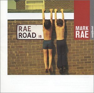 CD Shop - RAE, MARK RAE ROAD