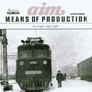 CD Shop - AIM MEANS OF PRODUCTION