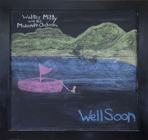 CD Shop - MITTY, WALTER & HIS MAKES \"WELL SOON -10\"\"-\"