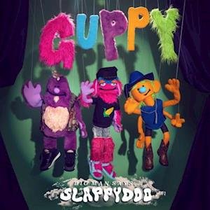 CD Shop - GUPPY BIG MAN SAYS SLAPPYDOO