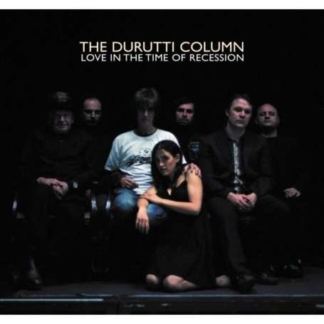 CD Shop - DURUTTI COLUMN LOVE IN THE TIME OF RECESSION
