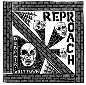 CD Shop - REPROACH 7-DESPAIR/SHITTOWN