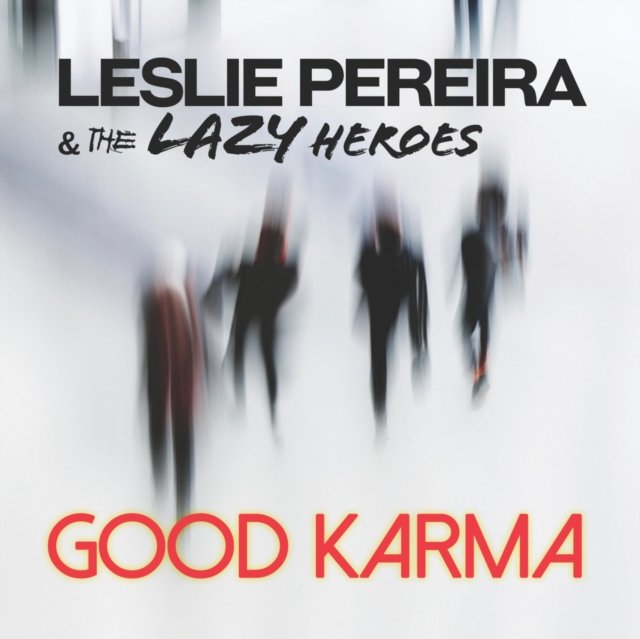 CD Shop - PEREIRA, LESLIE & THE LAZ GOOD KARMA