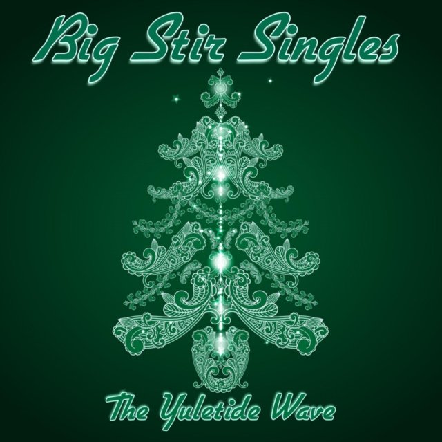 CD Shop - V/A BIG STIR SINGLES: THE YULETIDE WAVE
