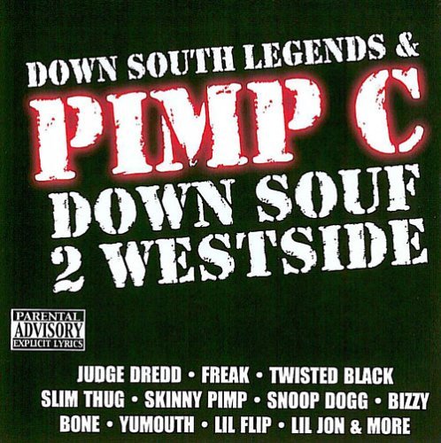 CD Shop - PIMP C & DOWN SOUTH LEGEN DOWN SOUF 2 WESTSIDE