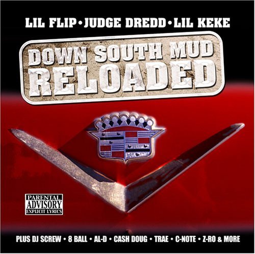 CD Shop - LIL FLIP DIRTY SOUTH MUD RELOADED