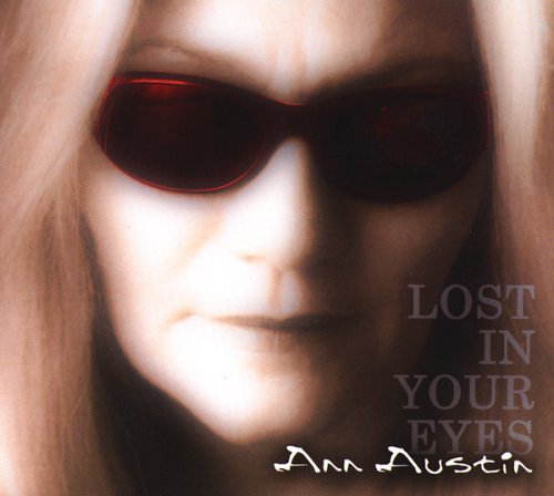 CD Shop - AUSTIN, ANN LOST IN YOUR EYES