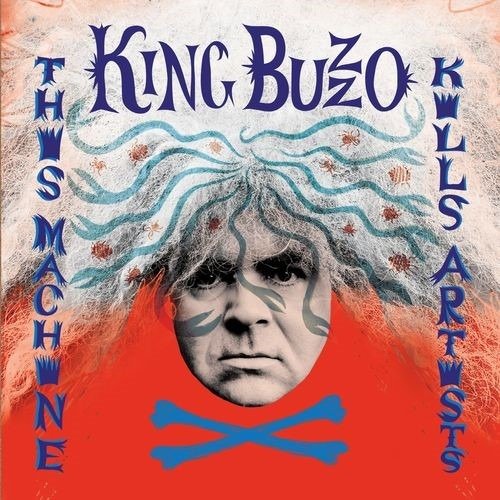 CD Shop - KING BUZZO THIS MACHINE KILLS ARTISTS