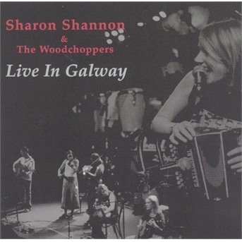 CD Shop - SHANNON, SHARON & THE WOO LIVE IN GALWAY