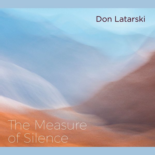 CD Shop - LATARSKI, DON MEASURE OF SILENCE