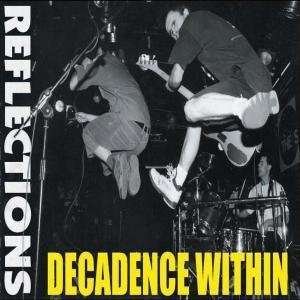 CD Shop - DECADENCE WITHIN REFLECTIONS