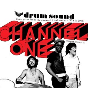 CD Shop - REVOLUTIONARIES DRUM SOUND: MORE GEMS FROM THE CHANNEL ONE DUB ROOM - 1974 TO 1980