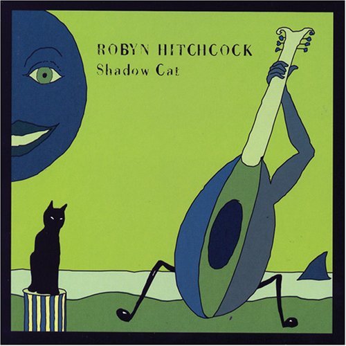 CD Shop - HITCHCOCK, ROBYN SHADOW CAT
