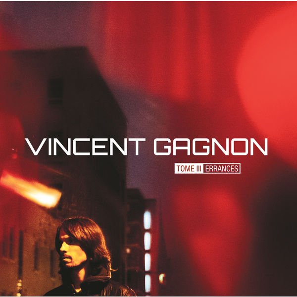 CD Shop - GAGNON, VINCENT TOME III - ERRANCES