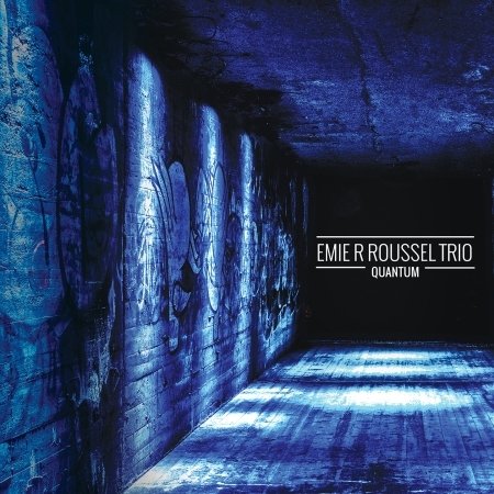 CD Shop - ROUSSEL, EMIE R. -TRIO- QUANTUM