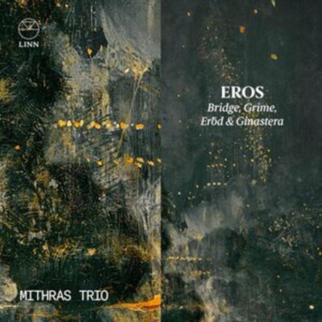 CD Shop - MITHRAS TRIO EROS: BRIDGE, GRIME, EROD & GINASTERA