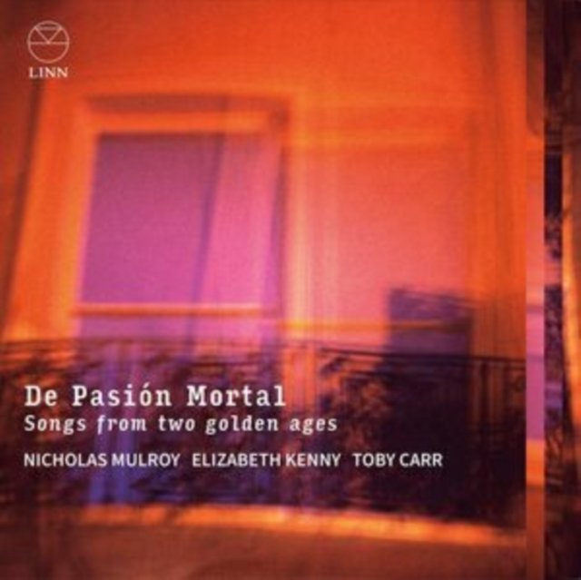 CD Shop - MULROY, NICHOLAS DE PASION MORTAL: SONGS FROM TWO GOLDEN AGES