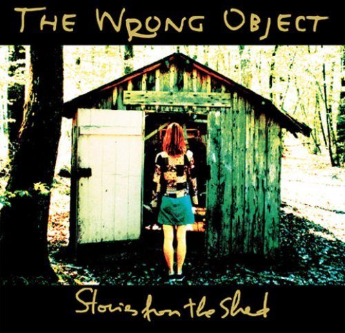 CD Shop - WRONG OBJECT STORIES FROM THE SHED