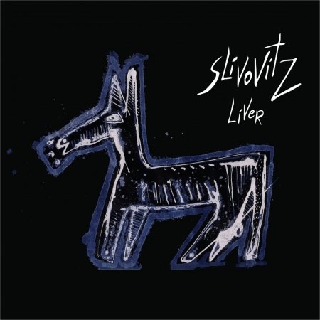 CD Shop - SLIVOVITZ LIVER