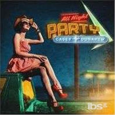 CD Shop - DONAHEW, CASEY ALL NIGHT PARTY