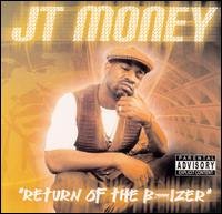 CD Shop - JT MONEY RETURN OF THE B-IZER