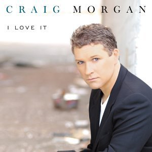 CD Shop - MORGAN, CRAIG I LOVE IT