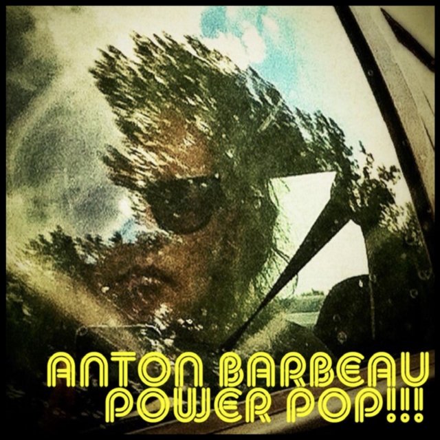 CD Shop - BARBEAU, ANTON POWER POP!!!