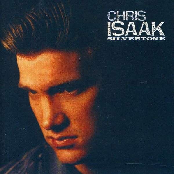 CD Shop - ISAAK, CHRIS SILVERTONE