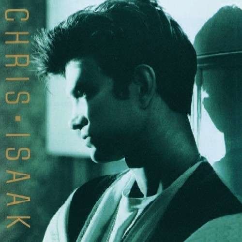CD Shop - ISAAK, CHRIS CHRIS ISAAK