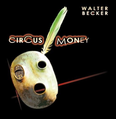 CD Shop - BECKER, WALTER CIRCUS MONEY