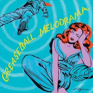 CD Shop - V/A GREASEBALL MELODRAMA -16T