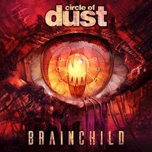 CD Shop - CIRCLE OF DUST BRAINCHILD