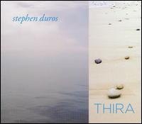 CD Shop - DUROS, STEPHEN THIRA