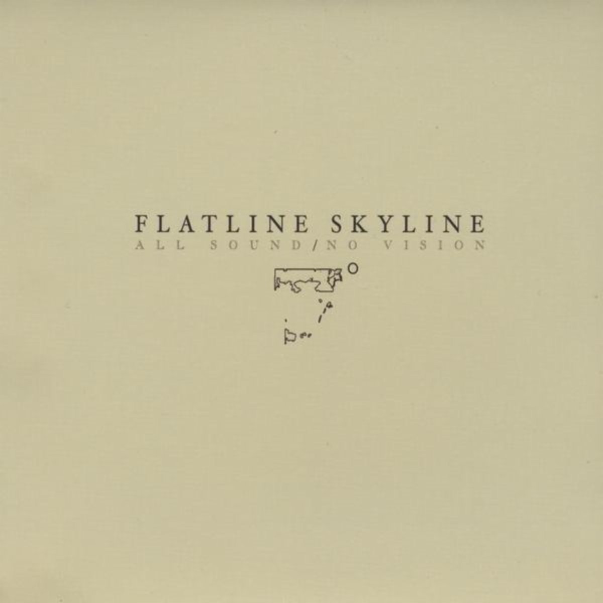 CD Shop - FLATLINE SKYLINE ALL SOUND/NO VISION