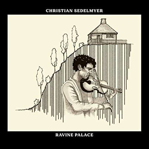 CD Shop - SEDELMYER, CHRISTIAN RAVINE PALACE