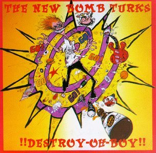 CD Shop - NEW BOMB TURKS !!DESTROY-OH-BOY!!