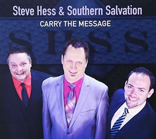 CD Shop - HESS, STEVEN & SOUTHERN S CARRY THE MESSAGE