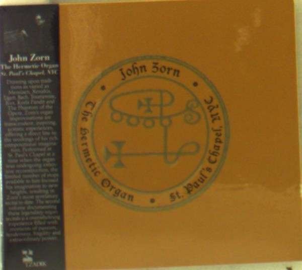 CD Shop - ZORN, JOHN HERMETIC ORGAN VOL 2: ST PAUL\