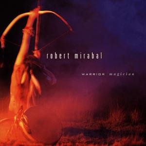CD Shop - MIRABAL, ROBERT WARRIOR MAGICIAN