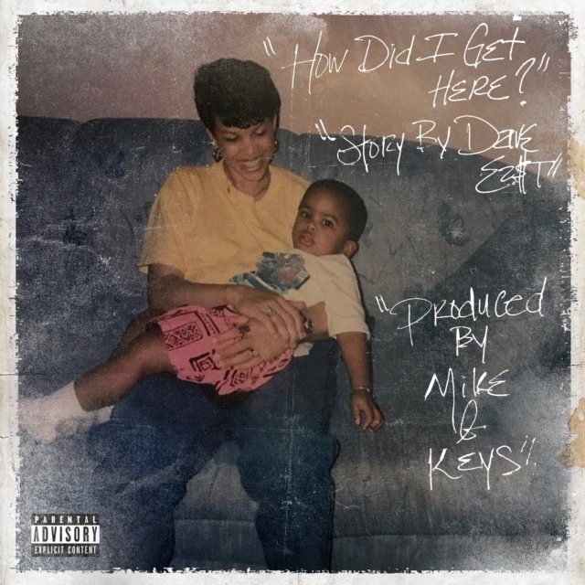 CD Shop - DAVE EAST X MIKE & KEYS HOW DID I GET HERE