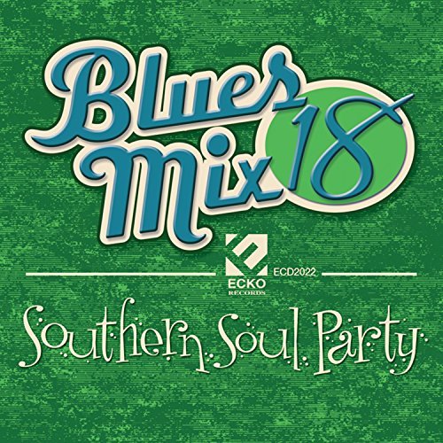 CD Shop - V/A BLUES MIX 18 SOUTHERN SOUL PARTY