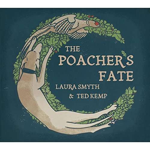 CD Shop - SMYTH, LAURA & TED KEMP POACHERS FATE