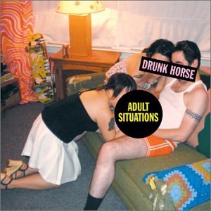 CD Shop - DRUNK HORSE ADULT SITUATIONS