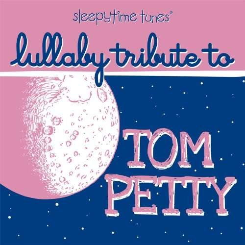 CD Shop - PETTY, TOM.=TRIB= LULLABY TRIBUTE TO TOM PETTY
